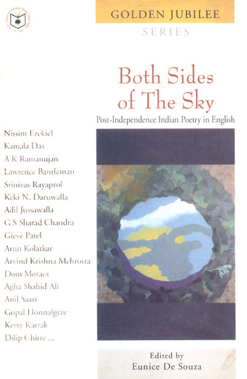 Both Sides of The Sky (Post -Independence Indian Poetry in English)