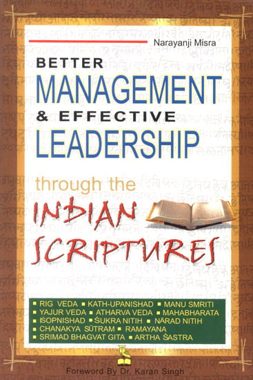 Better Management and Effective Leadership Through The Indian Scriptures