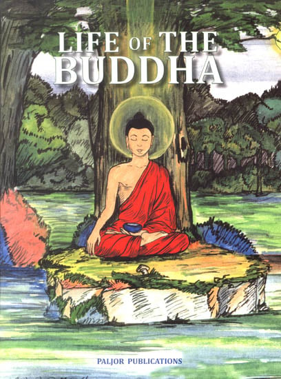 Life of The Buddha