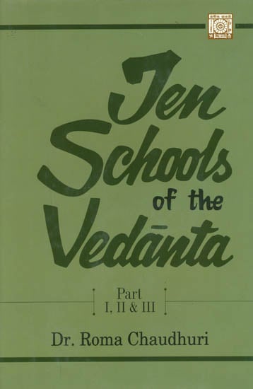 Ten Schools of The Vedanta