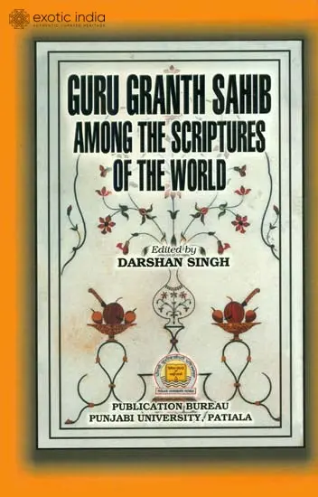Guru Granth Sahib Among the Scriptures of the World