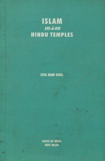 Islam Vis-A-Vis Hindu Temples