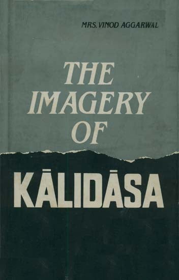 The Imagery of Kalidasa ((An Old and Rare Book)
