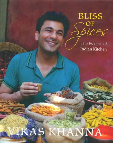 Bliss of Spices (The Essence of Indian Kitchen)