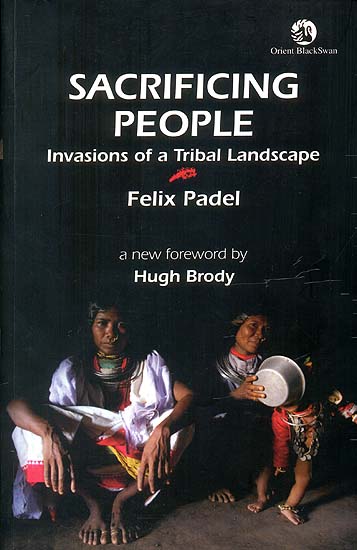 Sacrificing People (Invasions of a Tribal Landscape)