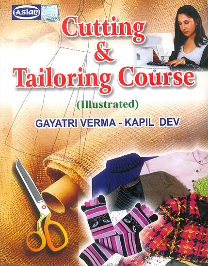 Cutting and Tailoring Course (Illustrated)