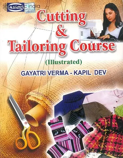 Cutting and Tailoring Course (Illustrated)
