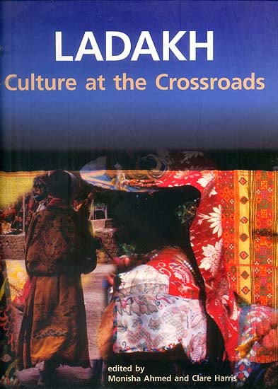Ladakh (Culture at the Crossroads)