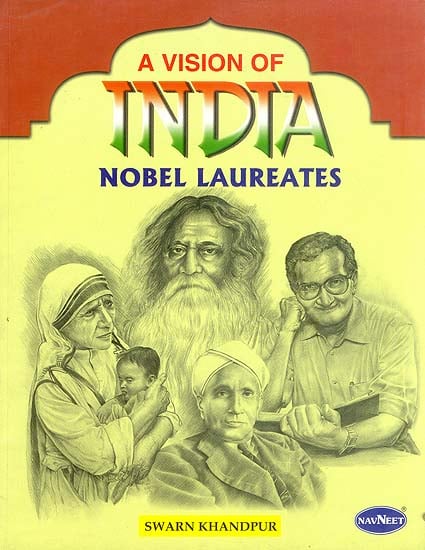 A Vision of India: Nobel Laureates