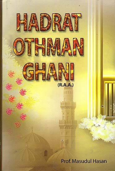 Hadrat Othman Ghani (R.A.A)