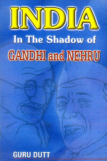 India in The Shadow of Gandhi and Nehru