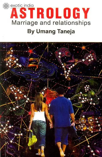 Astrology:  Marriage and Relationships