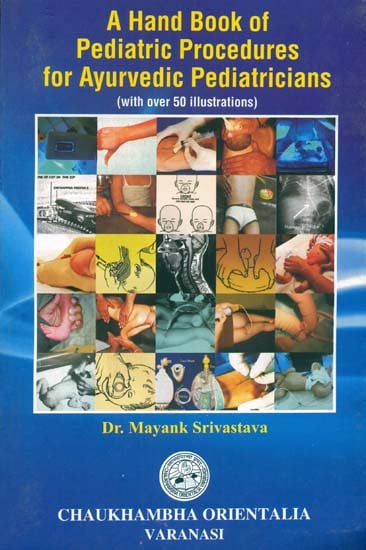 A Hand Book of Pediatric Procedures for Ayurvedic Pediatricians