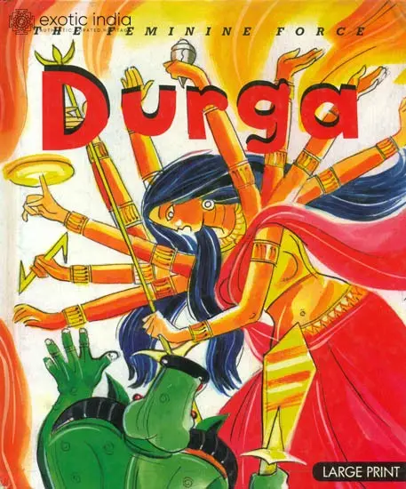 The Feminine Force: Durga (Picture Book)