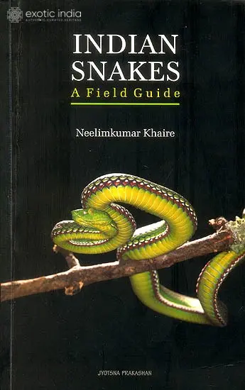 Indian Snakes (A Field Guide)