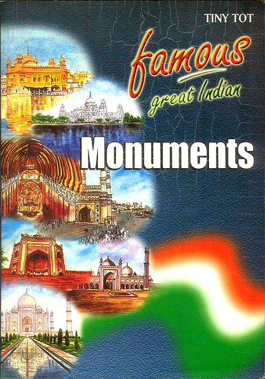 Famous Great Indian Monuments