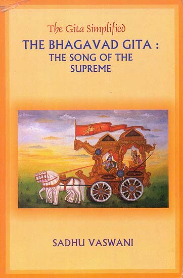 The Bhagavad Gita: The Song of The Supreme