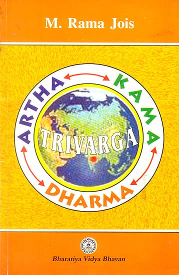 Trivarga Siddhanta (Dharma, Artha and Kama)