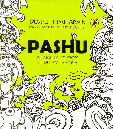 Pashu (Animal Tales from Hindu Mythology)