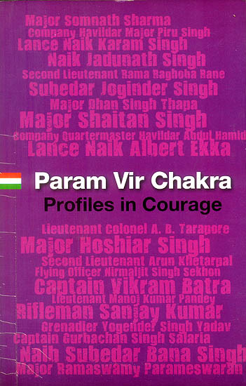 Param Vir Chakra (Profiles in Courage)