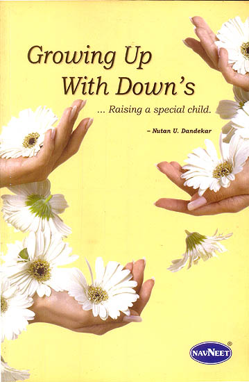 Growing Up With Down's (Raising a Special Child)
