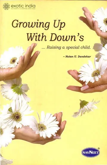Growing Up With Down's (Raising a Special Child)