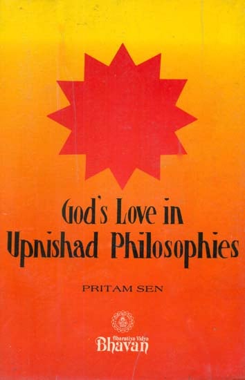 God’s Love in Upanishad Philosophies (A Rare Book)