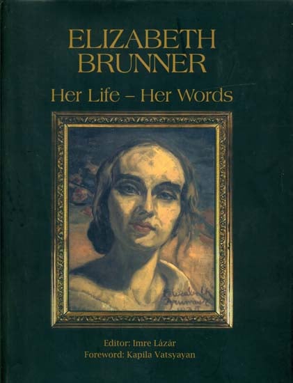 Elizabeth Brunner: Her Life-Her Words
