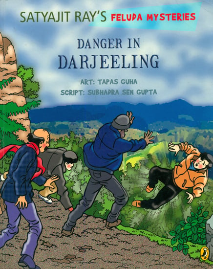 Danger In Darjeeling (Satyajit Ray’s Feluda Mysteries)