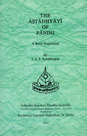 The Astadhyayi of Panini (A Brief Exposition)