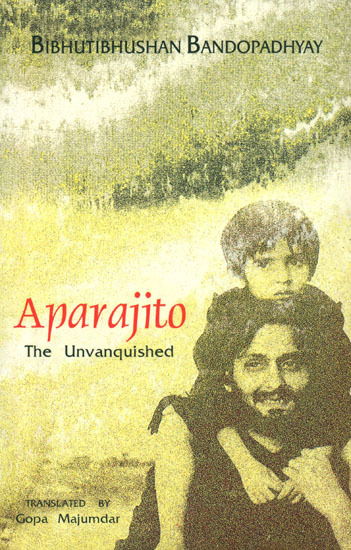 Aparajito The Unvanquished