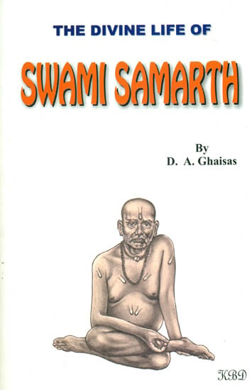 The Divine Life of Swami Samarth