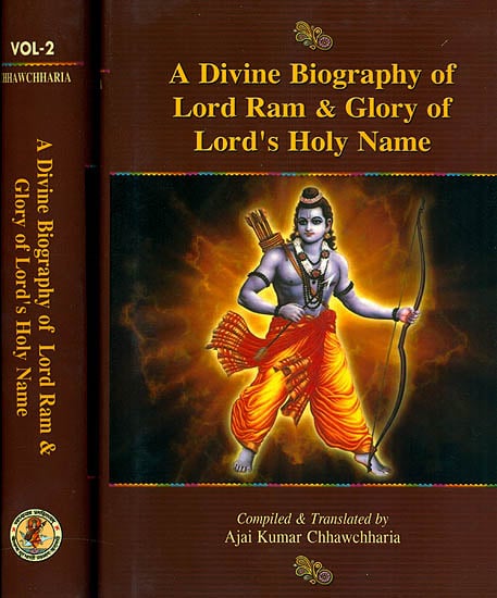 A Divine Biography of Lord Ram and Glory of Lord''s Holy Name (Set of Two Volumes)