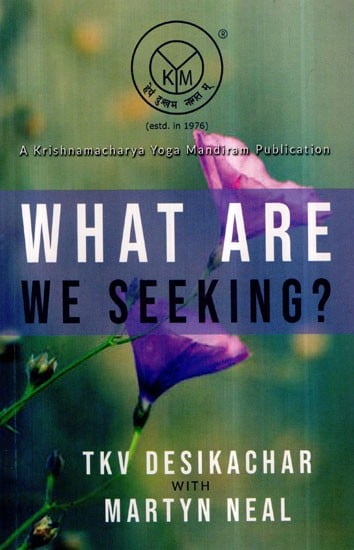 What are We Seeking