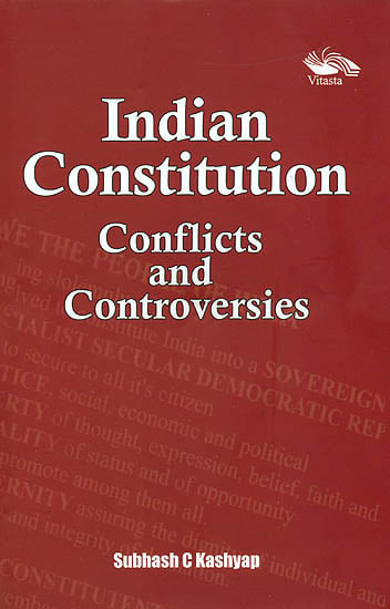Indian Constitution Conflicts and Controversies