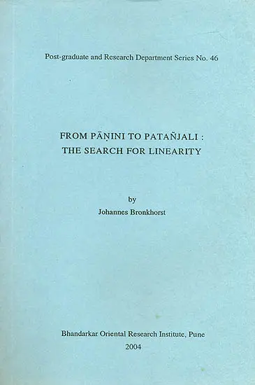From Panini to Patanjali : The Search for Linearity