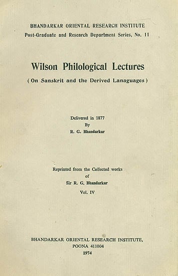 Wilson Philological Lectures: On Sanskrit and the Derived Languages (An Old and Rare Book)