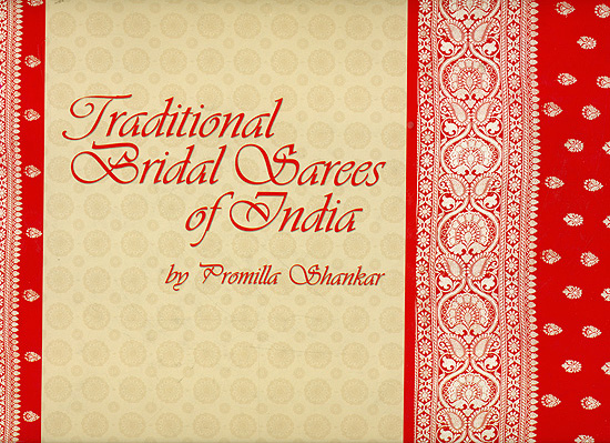 Traditional Bridal Sarees of India