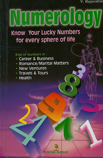 Numerology (Know Your Lucky Numbers for Every Sphere of Life)