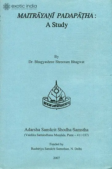 Maitrayani Padapatha:  A Study