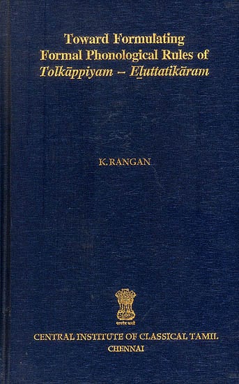 Toward Formulating Formal Phonological Rules of Tolkappiyam - Eluttatikaram