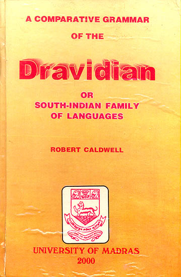 A Comparative Grammar of The Dravidian