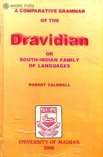 A Comparative Grammar of The Dravidian