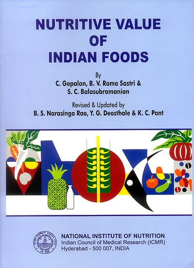 Nutritive Value of Indian Foods
