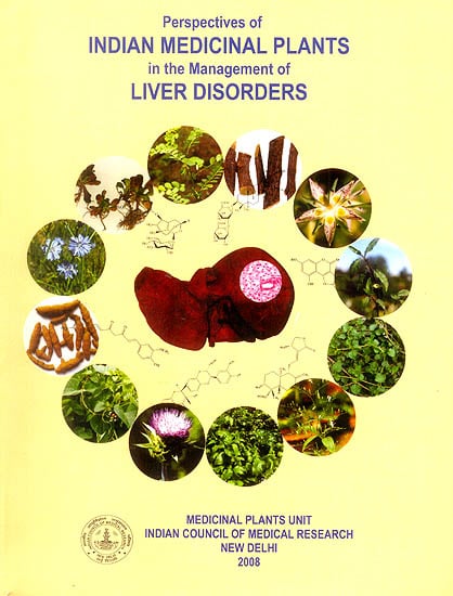 Perspectives of Indian Medicinal Plants in the Management of Liver Disorders