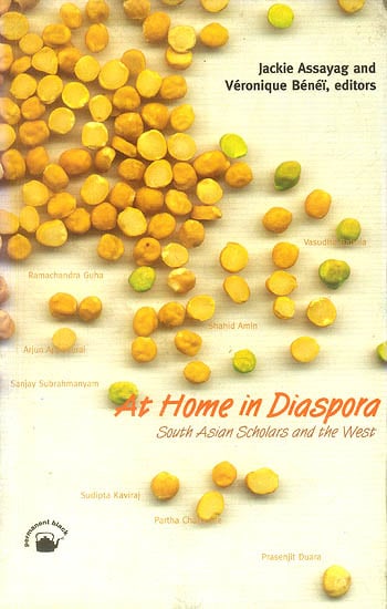 At Home in Diaspora (South Asian Scholars and The West)