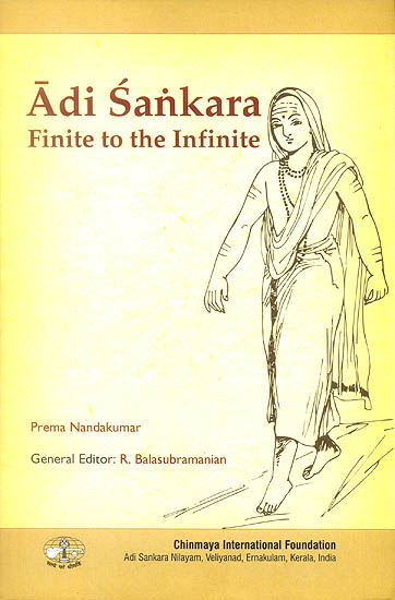 Adi Sankara (Finite to the Infinite)
