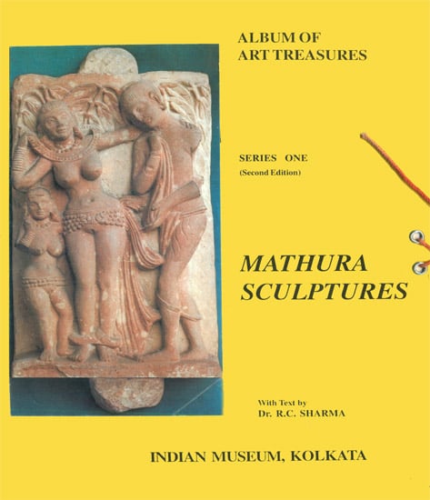 Album of Art Treasures: Mathura Sculptures