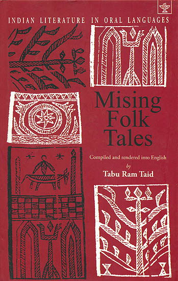Mising Folk Tales (Indian Literature in Oral Languages)