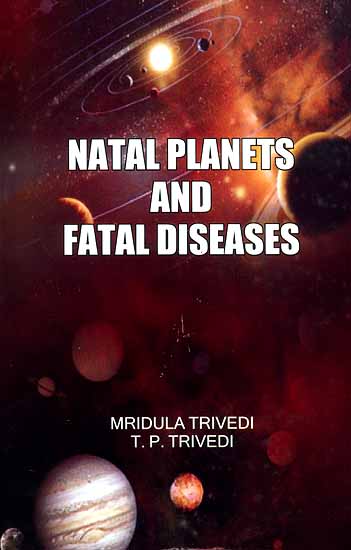 Natal Planets and Fatal Diseases